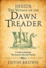 Inside the Voyage of the Dawn Treader : A Guide to Exploring the Journey beyond Narnia - eBook