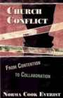 Church Conflict : From Contention to Collaboration - eBook