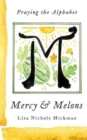 Mercy & Melons : Praying the Alphabet - eBook