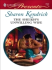 The Sheikh's Unwilling Wife - eBook