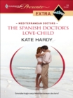 The Spanish Doctor's Love-Child - eBook