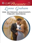 The Ruthless Magnate's Virgin Mistress - eBook