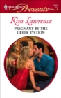 Pregnant by the Greek Tycoon - eBook