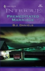 Premeditated Marriage - eBook