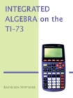 Integrated Algebra on the Ti-73 - eBook