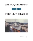 Uss Hoquiam Pf-5: Hocky Maru - eBook