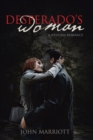 Desperado'S Woman : A Western Romance - eBook