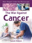 The War Against Cancer - Book