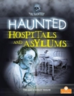 Haunted Hospitals and Asylums - Book