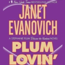 Plum Lovin' : A Stephanie Plum Between the Numbers Novel - eAudiobook