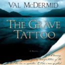 The Grave Tattoo : A Novel - eAudiobook