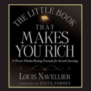 The Little Book That Makes You Rich : A Proven Market-Beating Formula for Growth Investing - eAudiobook