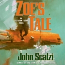 Zoe's Tale : An Old Man's War Novel - eAudiobook