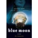 Blue Moon : The Immortals - eAudiobook