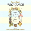 Peter Mayle's Provence : Includes A Year In Provence and Toujours Provence - eAudiobook