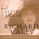 The Easter Parade : A Novel - eAudiobook