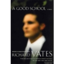 A Good School : A Novel - eAudiobook