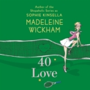 40 Love : A Novel - eAudiobook