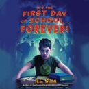 It's the First Day of School...Forever! - eAudiobook
