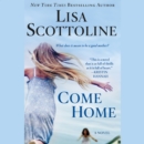 Come Home : A Novel - eAudiobook