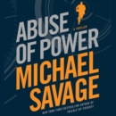 Abuse of Power : A Thriller - eAudiobook