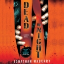 Dead of Night : A Zombie Novel - eAudiobook