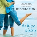 The Blue Bistro : A Novel - eAudiobook