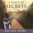 A Place of Secrets : A Novel - eAudiobook