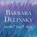 Sweet Salt Air : A Novel - eAudiobook