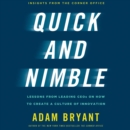 Quick and Nimble : Lessons from Leading CEOs on How to Create a Culture of Innovation - Insights from The Corner Office - eAudiobook