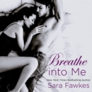 Breathe into Me - eAudiobook
