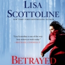 Betrayed : A Rosato & DiNunzio Novel - eAudiobook