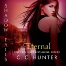 Eternal : Shadow Falls: After Dark - eAudiobook