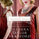 The Cavendon Women : A Novel - eAudiobook