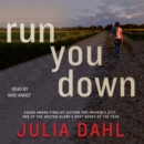 Run You Down : A Novel - eAudiobook