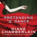 Pretending to Dance : A Novel - eAudiobook