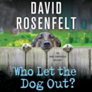 Who Let the Dog Out? : An Andy Carpenter Mystery - eAudiobook