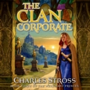 The Clan Corporate : Book Three of The Merchant Princes - eAudiobook