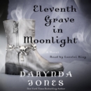 Eleventh Grave in Moonlight : A Novel - eAudiobook