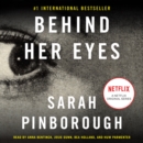 Behind Her Eyes : A Suspenseful Psychological Thriller - eAudiobook