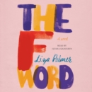 The F Word : A Novel - eAudiobook