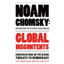 Global Discontents : Conversations on the Rising Threats to Democracy - eAudiobook