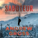 The Saboteur : A Novel - eAudiobook