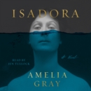Isadora : A Novel - eAudiobook