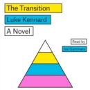 The Transition : A Novel - eAudiobook