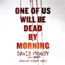 One of Us Will Be Dead by Morning - eAudiobook