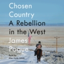 Chosen Country : A Rebellion in the West - eAudiobook