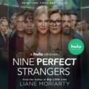 Nine Perfect Strangers - eAudiobook