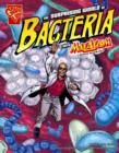 The Surprising World of Bacteria with Max Axiom, Super - eBook