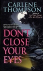 Don't Close Your Eyes - eBook